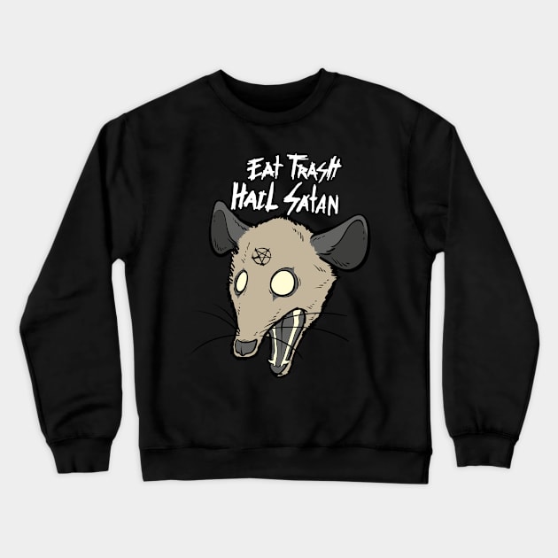 Eat Trash Hail Satan Funny Occult Possum Satanic Pentagram Crewneck Sweatshirt by TellingTales